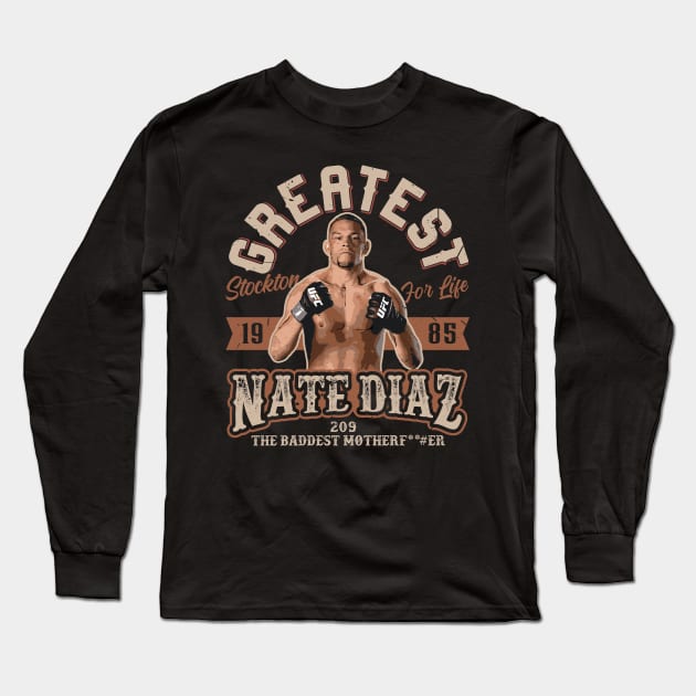 Greatest Nate Diaz Long Sleeve T-Shirt by Alema Art